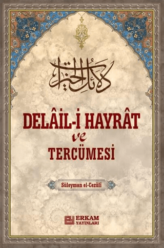 Delail-i Hayrat ve Tercümesi