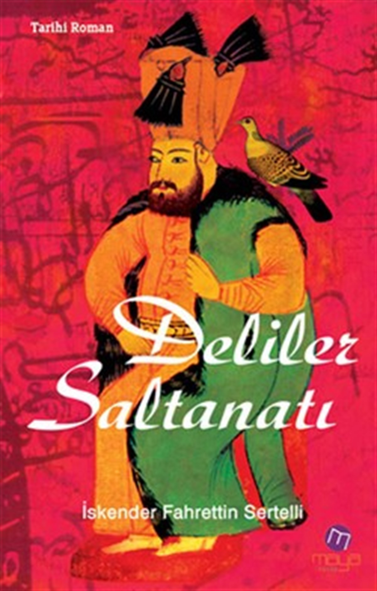 Deliler Saltanatı