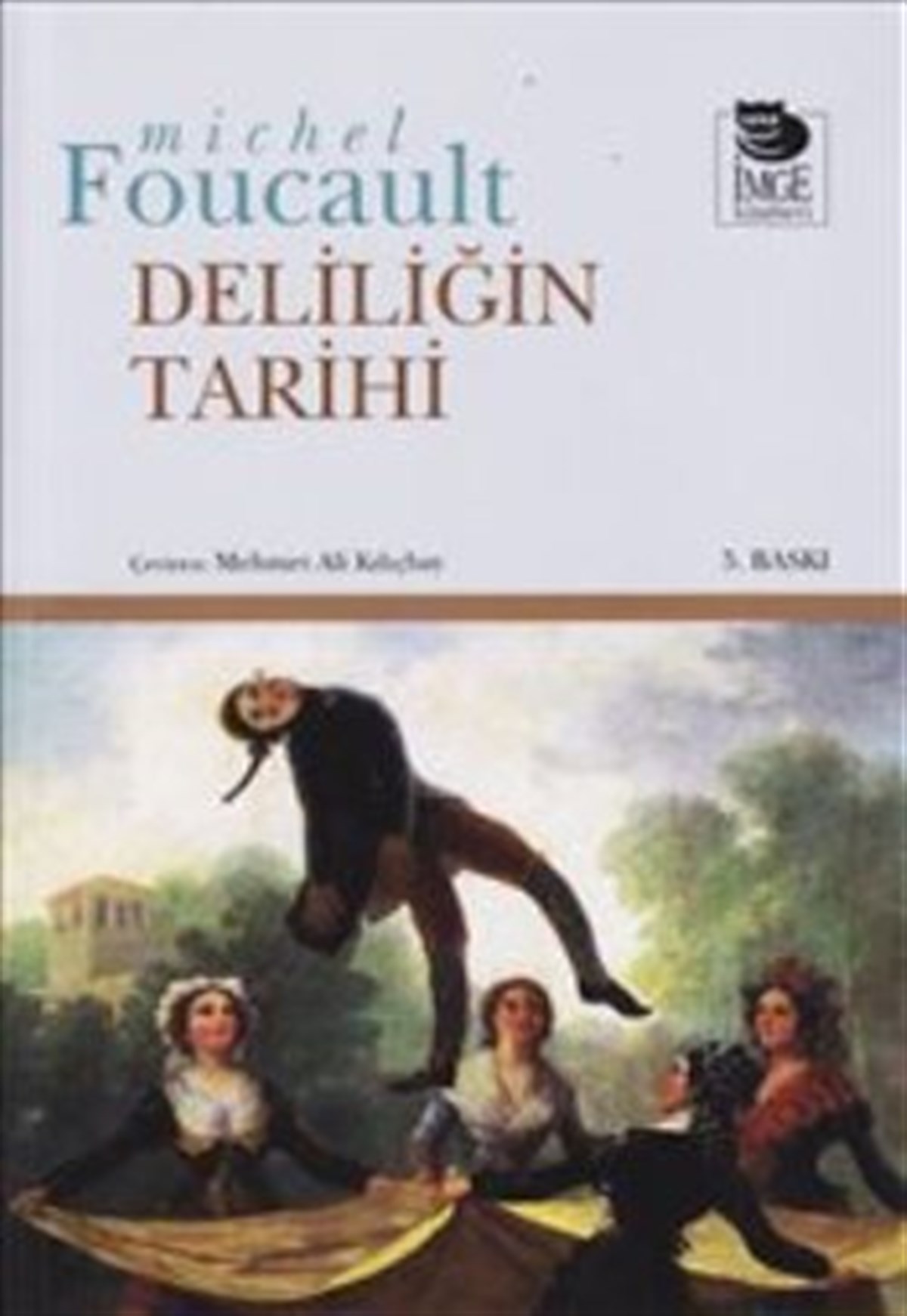 Deliliğin Tarihi