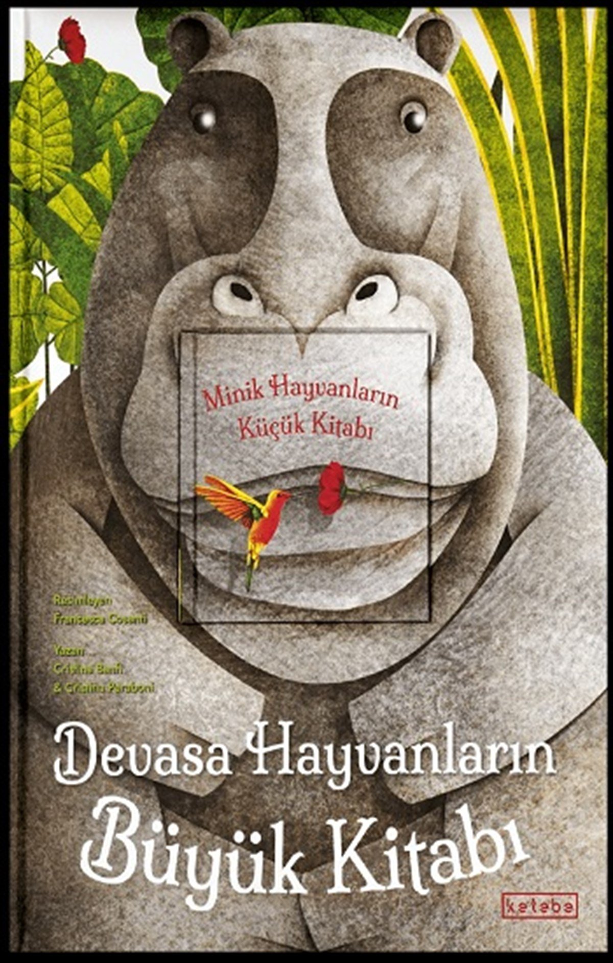 Devasa Hayvanların Büyük Kitabı - Minik Hayvanların Küçük Kitabı