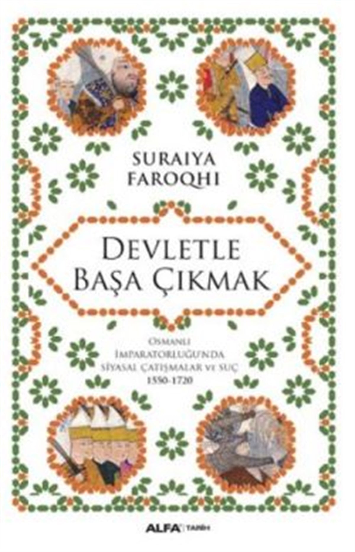 Devletle Başa Çıkmak
