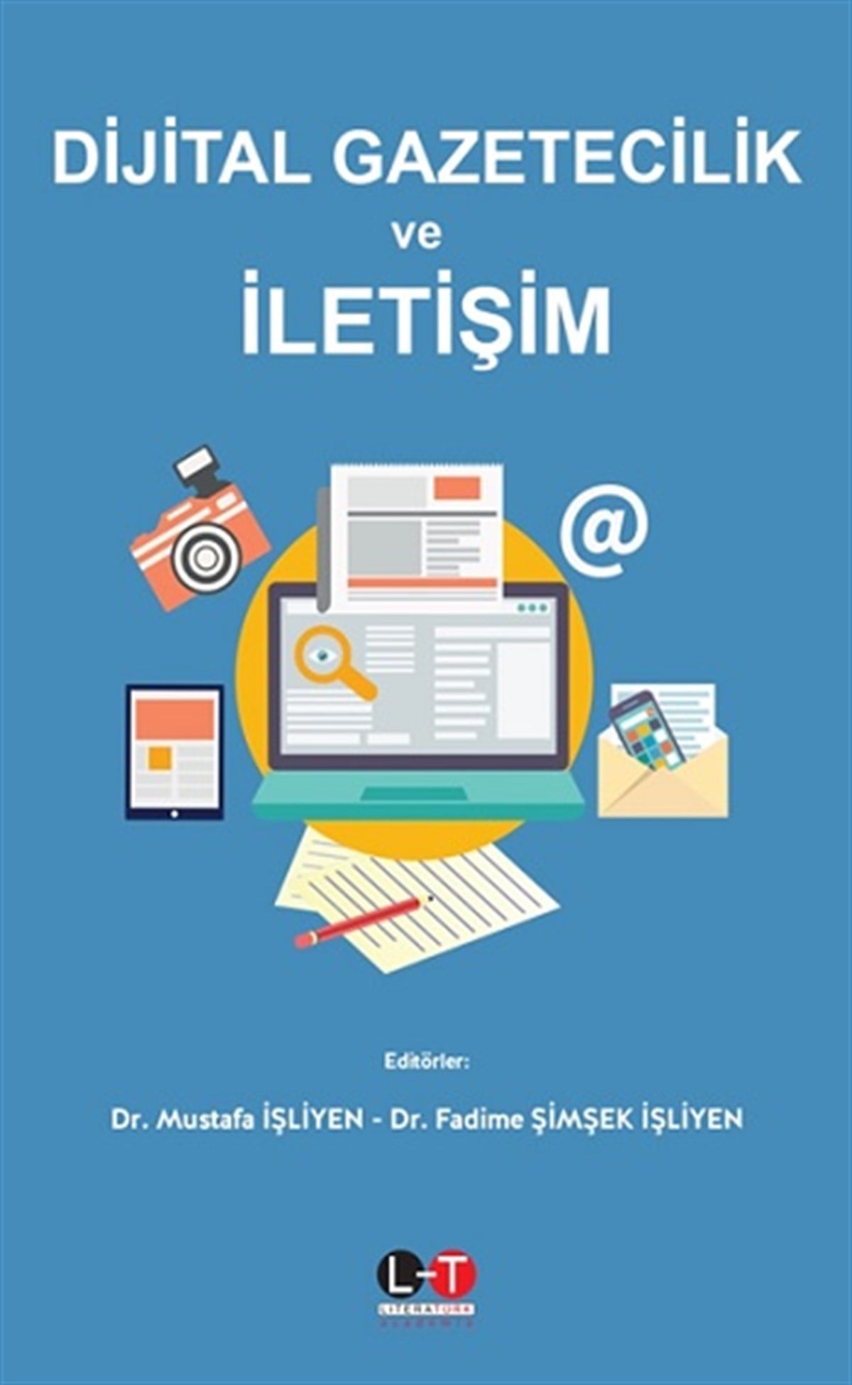 Dijital Gazetecilik ve İletişim