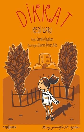 Dikkat Kedi Var