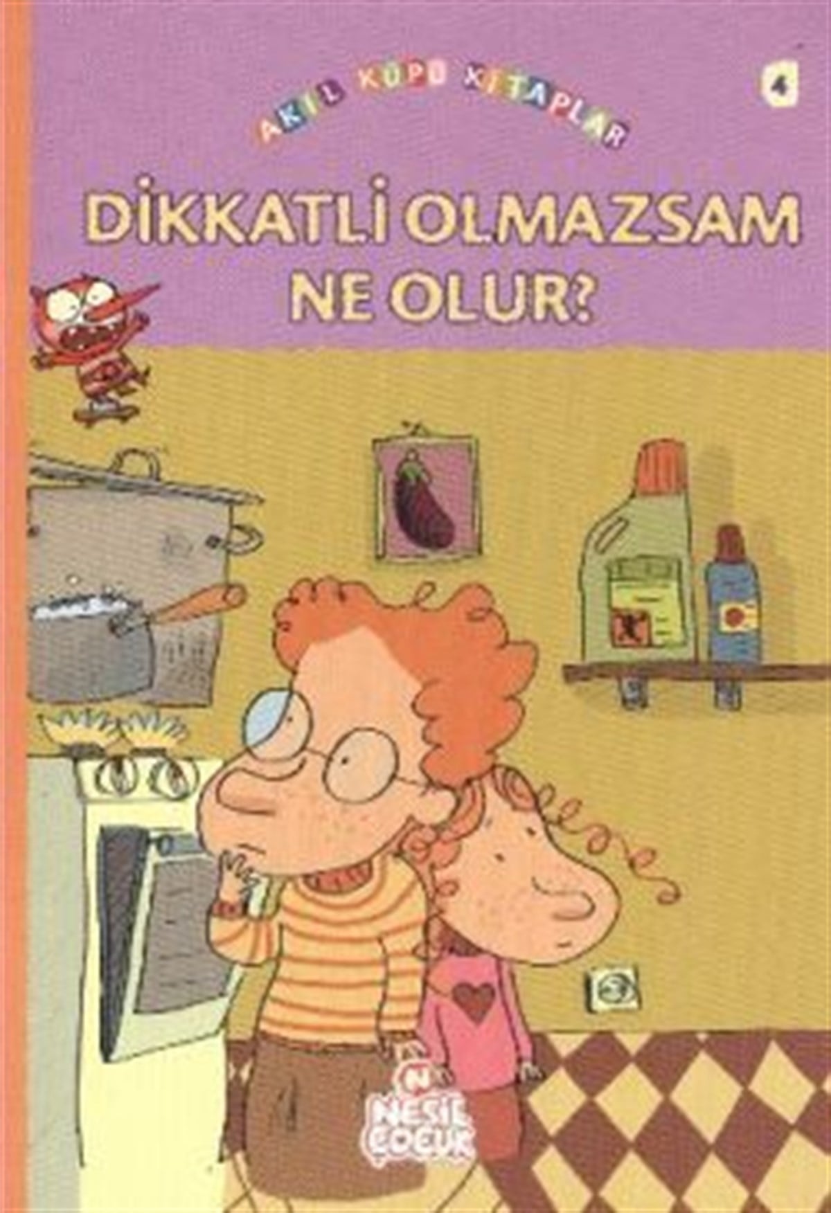 Dikkatli Olmazsam Ne Olur?