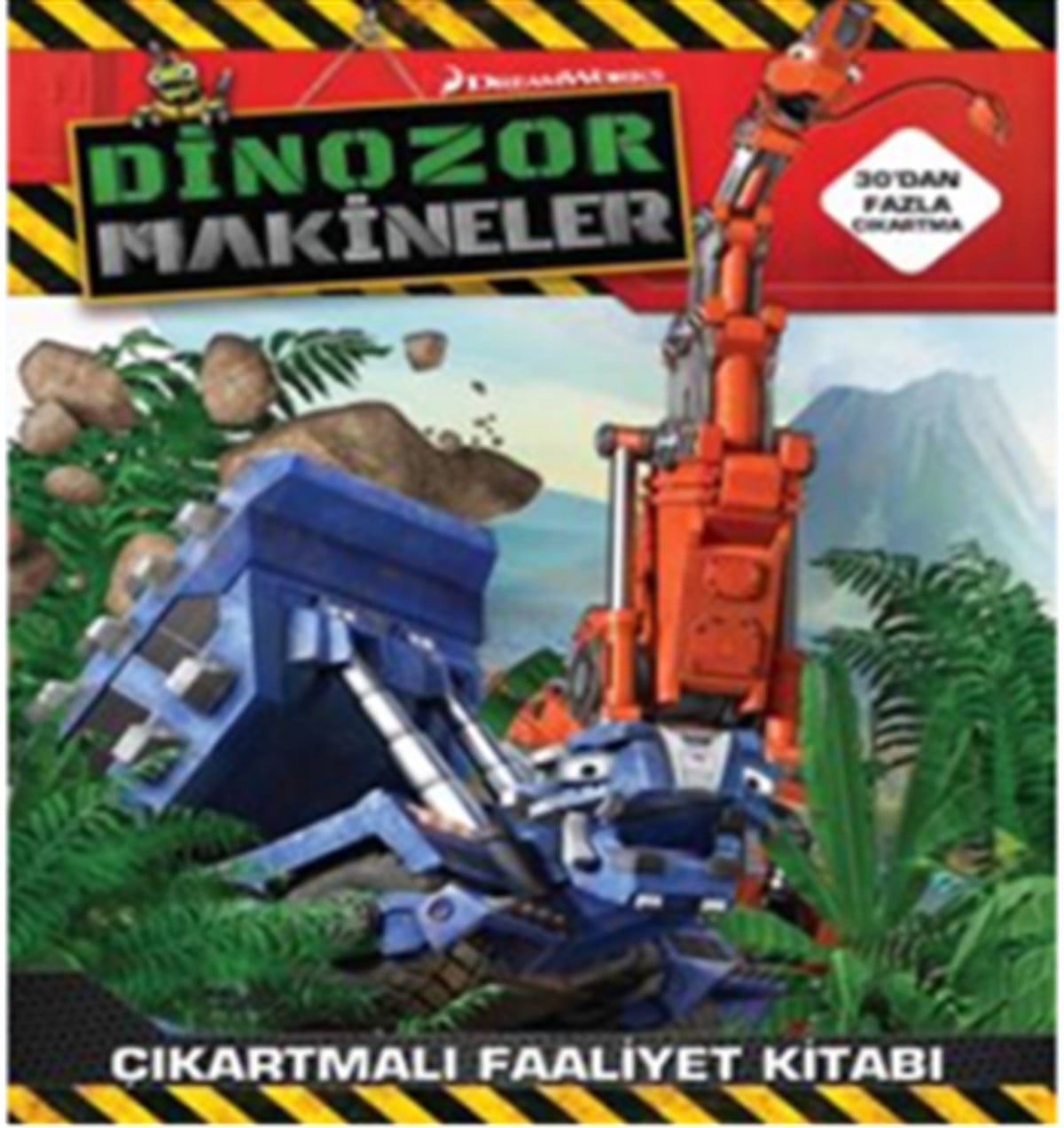 Dinazor Makineler - Çıkartmalı Faaliyet Kitabı