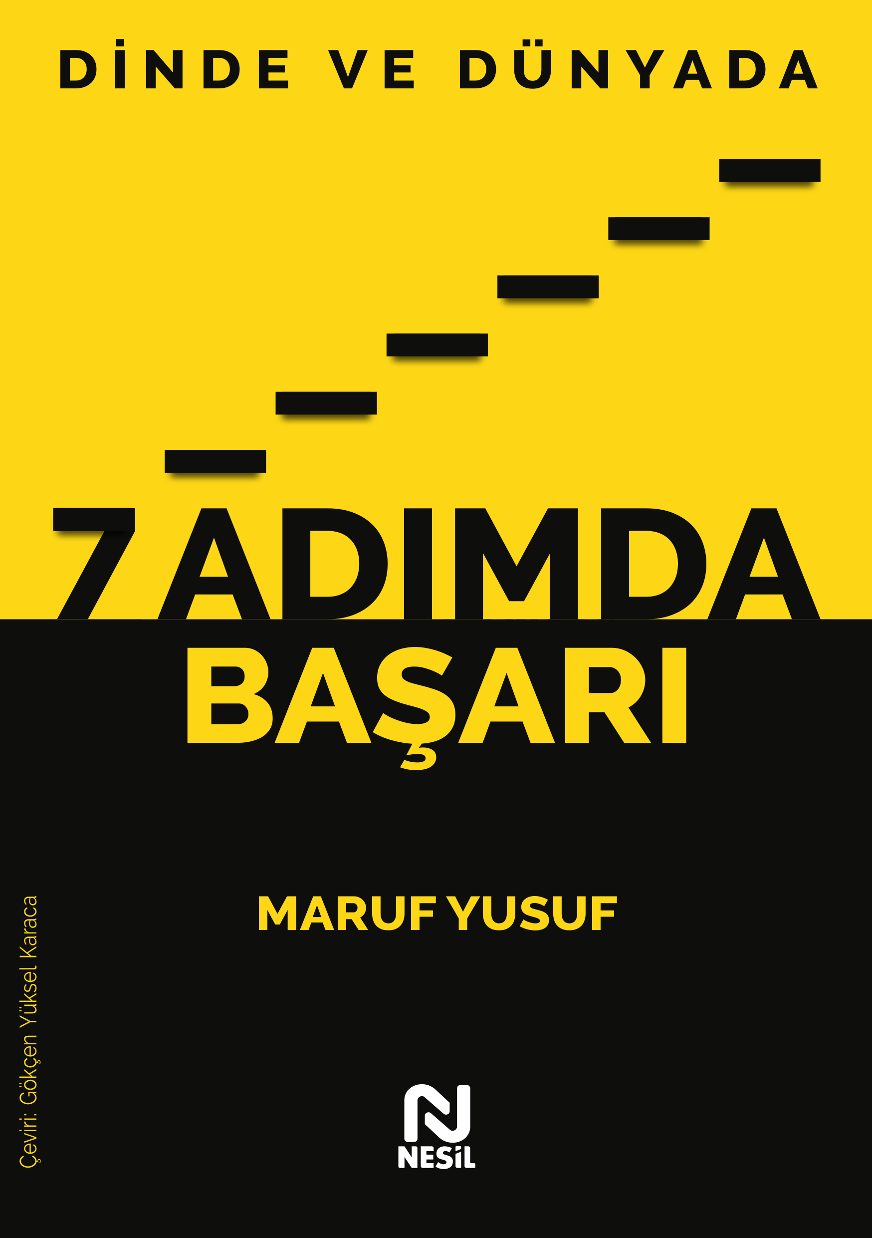 Dinde Ve Dünyada 7 Adımda Başarı