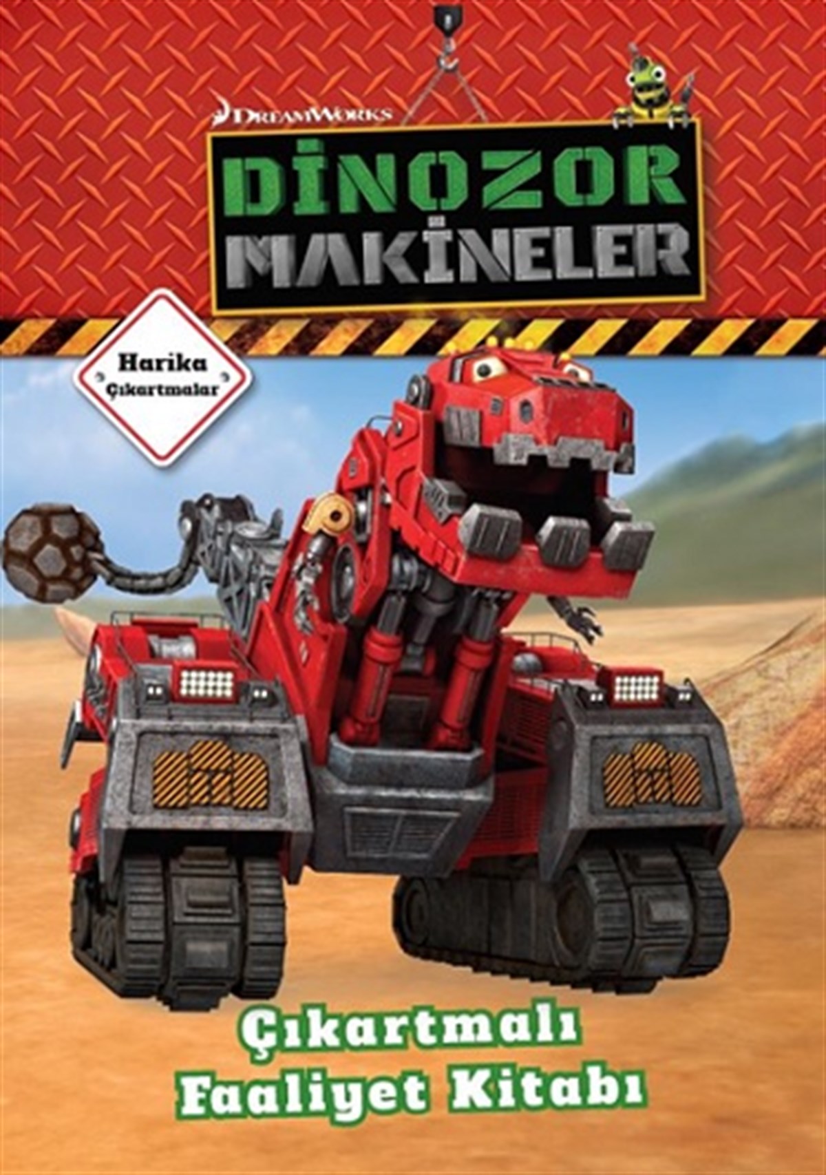 Dinozor Makineler Çıkartmalı Faaliyet Kitabı
