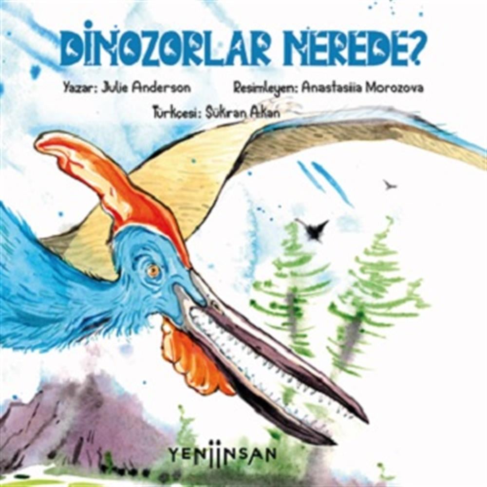Dinozorlar Nerede?