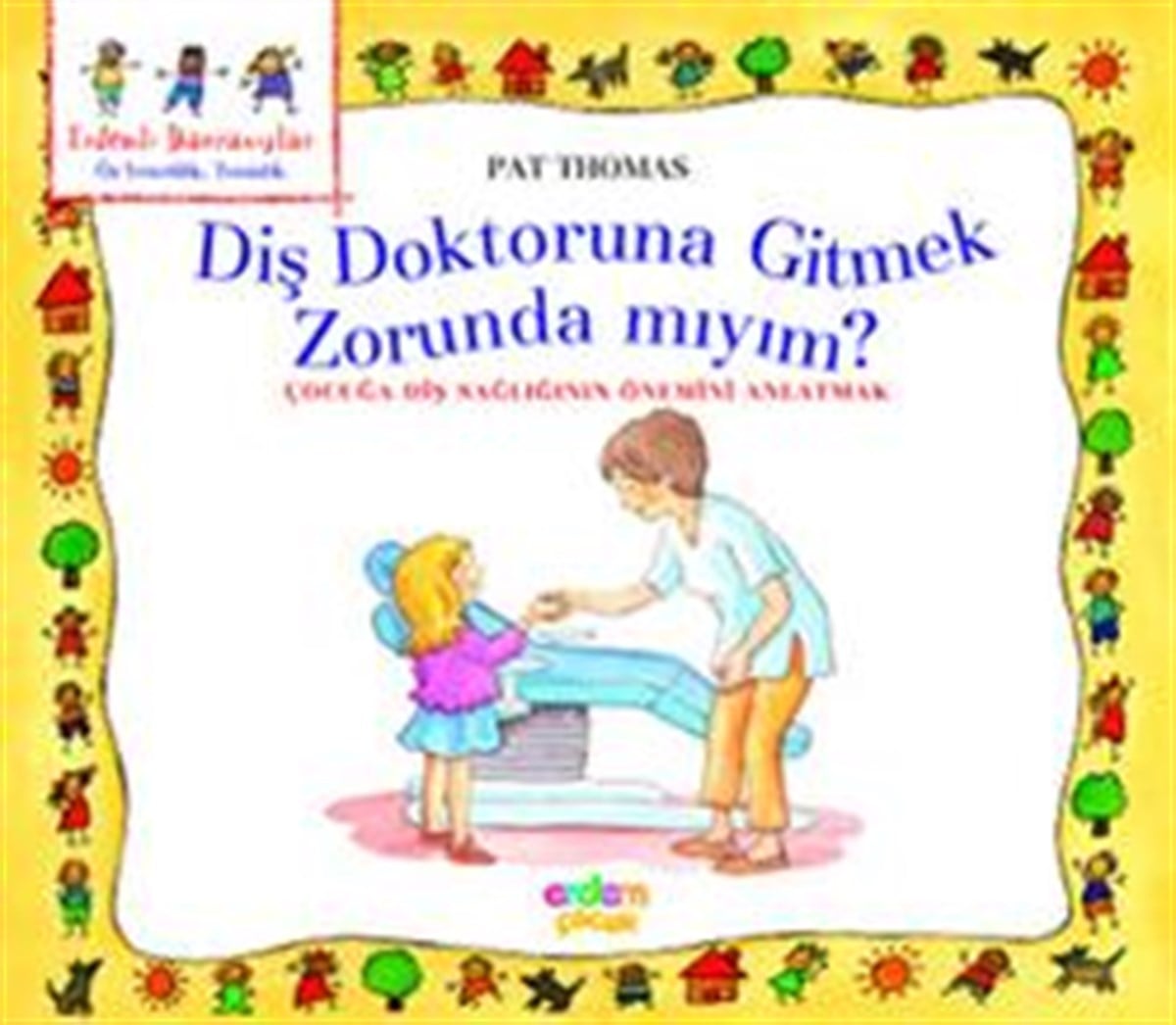 Diş Doktoruna Gitmek Zorunda mıyım?