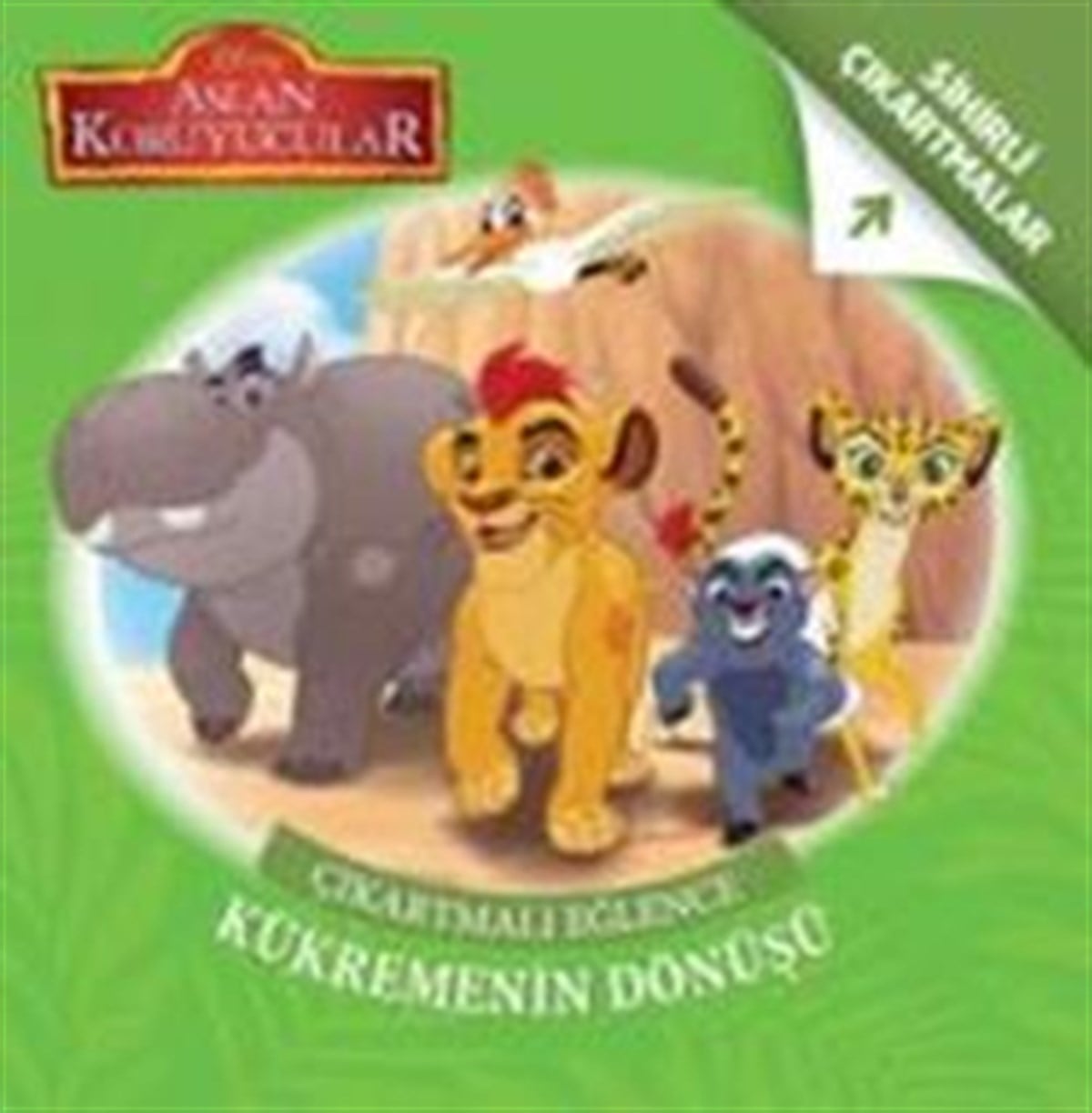 Disney Aslan Koruyucular - Çıkartmalı Eğlence Kükremenin Dönüşü