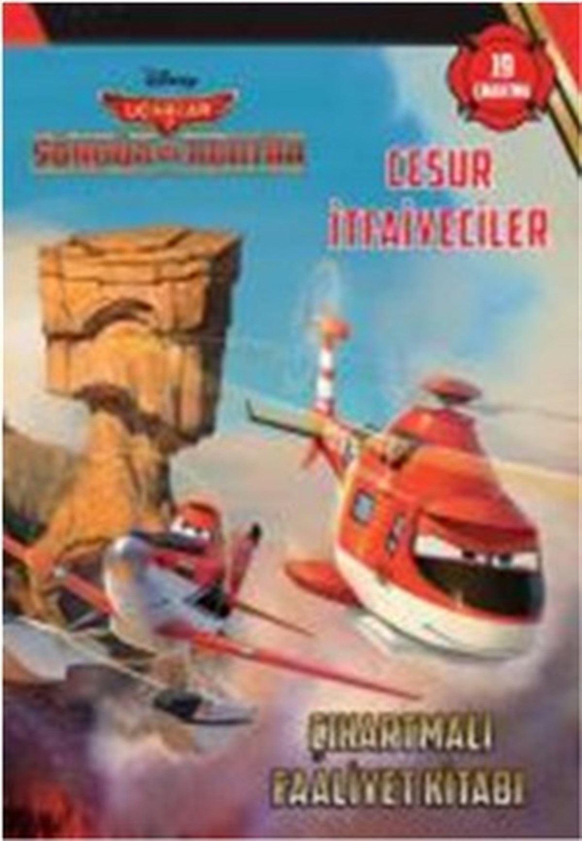 Disney Uçaklar 2 - Cesur İtfaiyeciler Çıkartmalı Faaliyet Kitabı