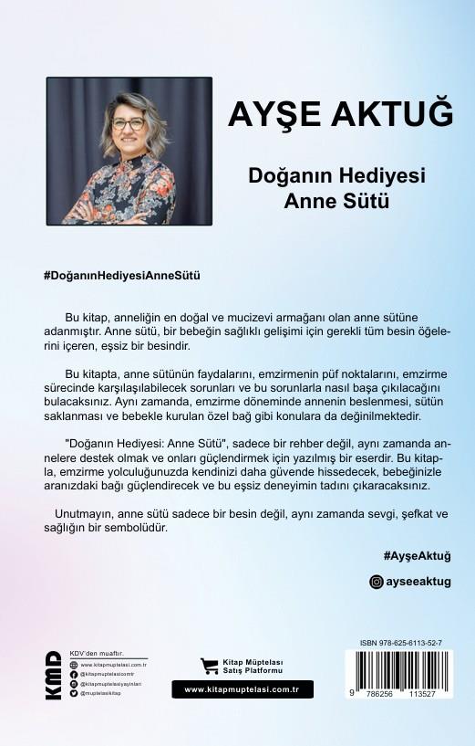 Doğanın Hediyesi: Anne Sütü , Ayşe Aktuğ , KMD Yayınları , 9786256113527 ,