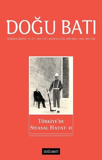 Doğu Batı Düşünce Dergisi Sayı: 110 Yıl:27 Türkiye'de Siyasal Hayat -2