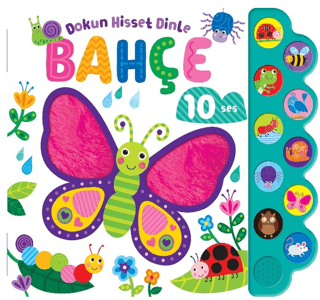 Dokun, Hisset, Dinle - Bahçe
