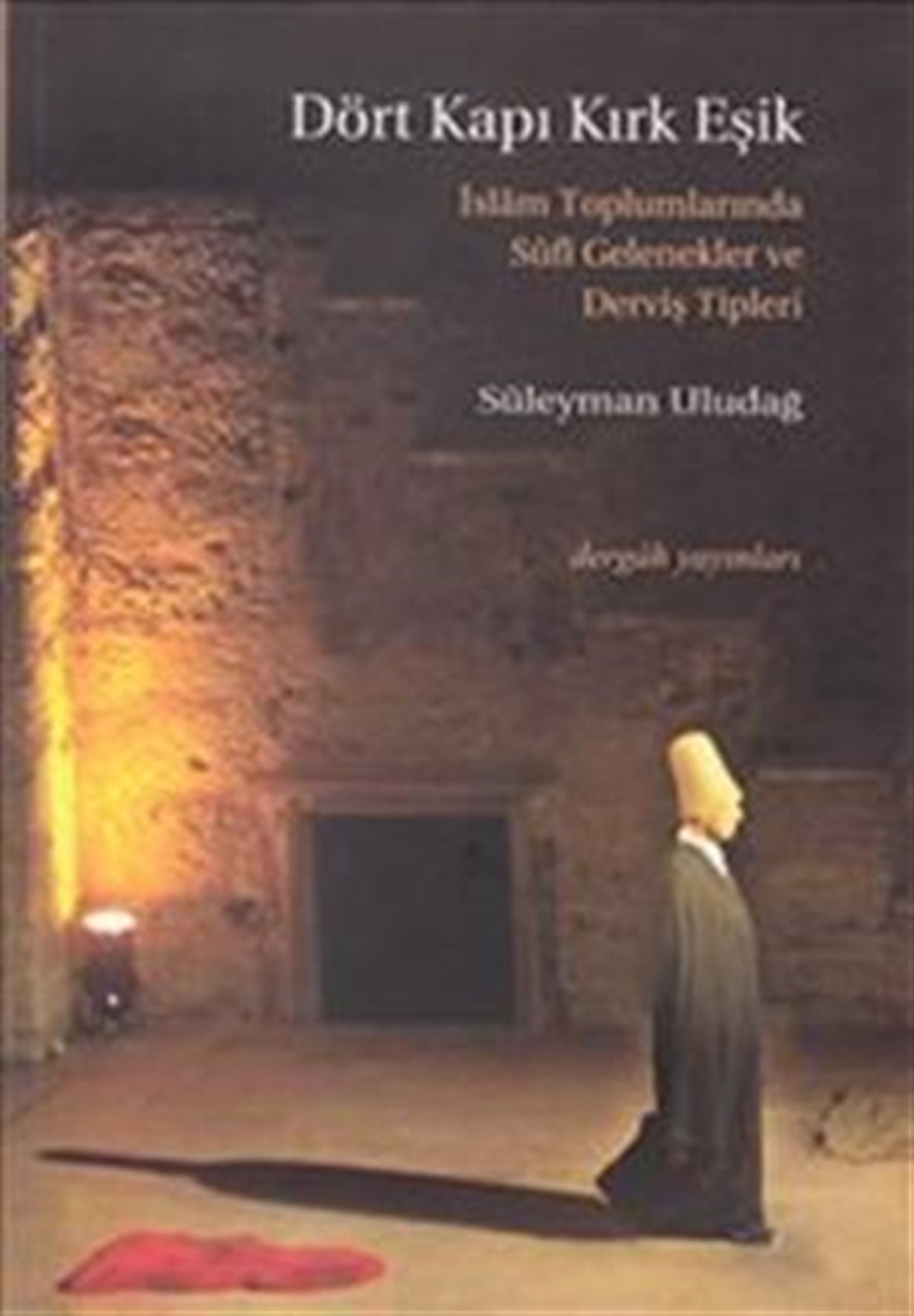 Dört Kapı Kırk Eşik