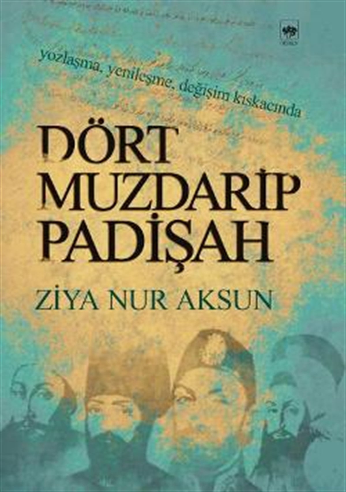 Dört Muzdarip Padişah