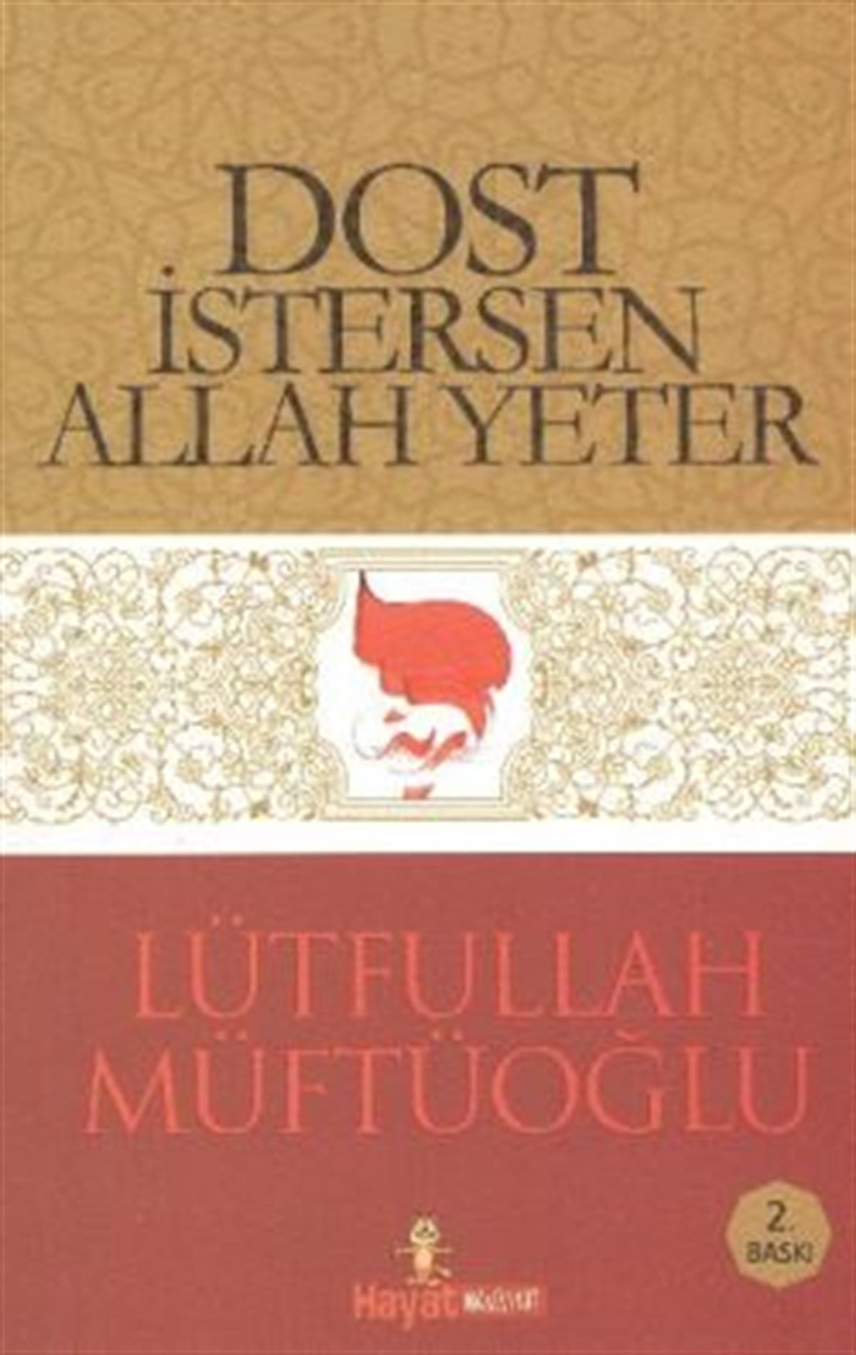Dost İstersen Allah Yeter