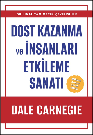 Dost Kazanma ve İnsanları Etkileme Sanatı