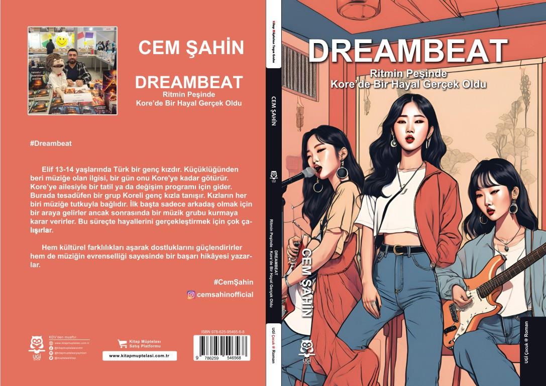 DreamBeat - Ritmin Peşinde - Kore'de Bir Hayal Gerçek Oldu , Cem Şahin , UGİ Çocuk , 9786259546568 ,