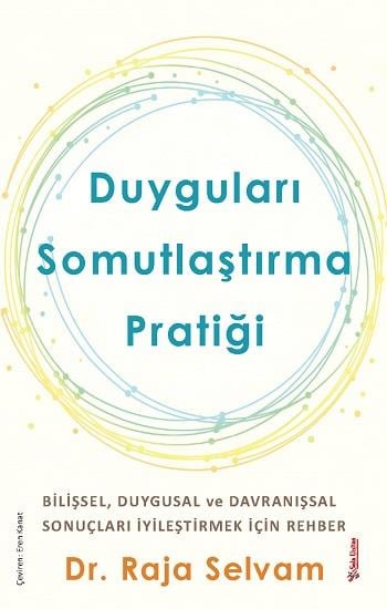 Duyguları Somutlaştırma Pratiği