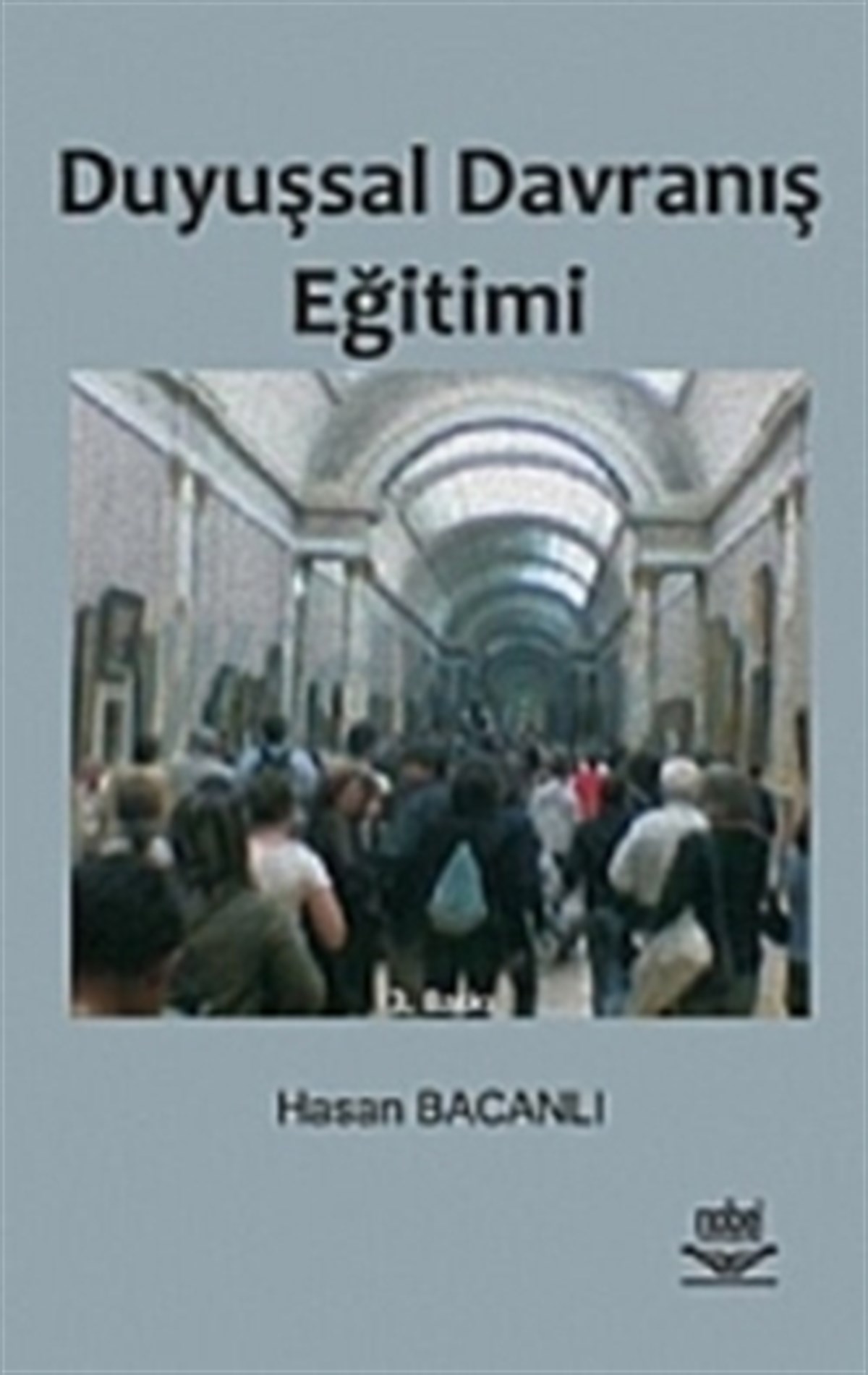 Duyuşsal Davranış Eğitimi
