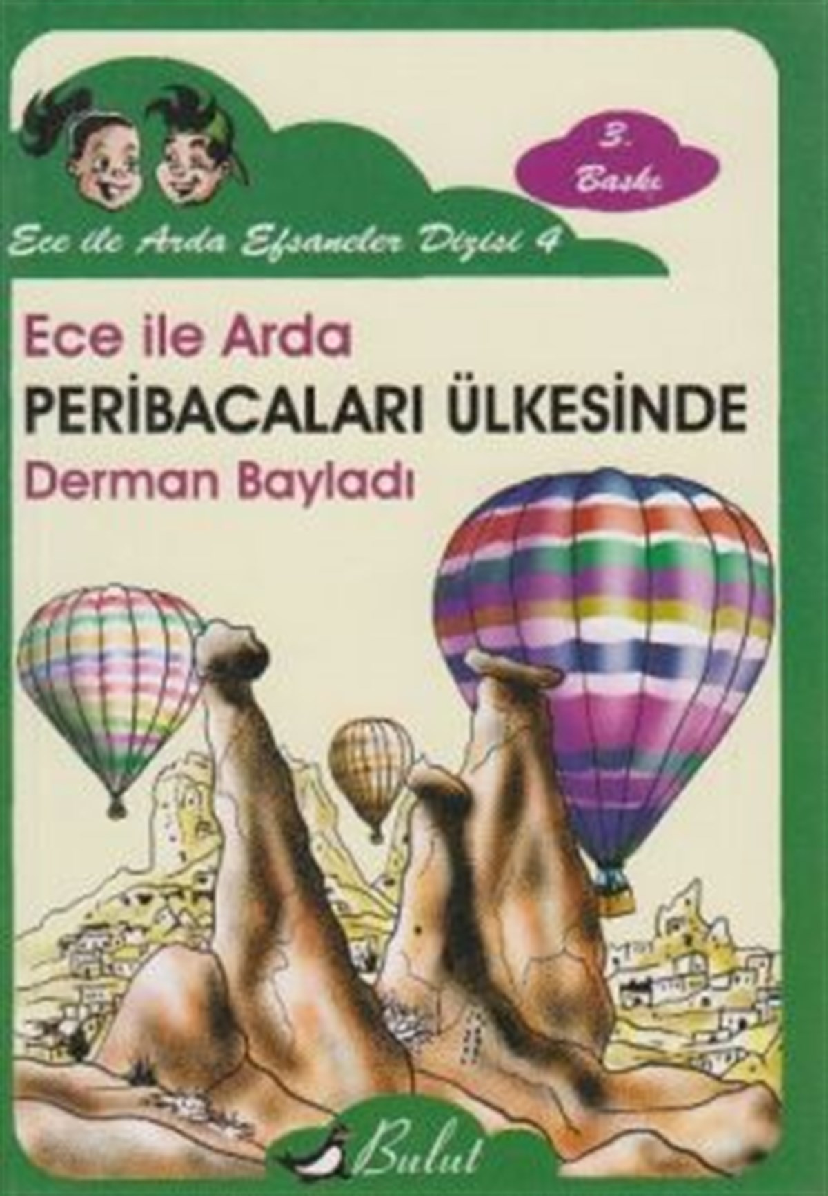 Ece ile Arda Peribacaları Ülkesinde