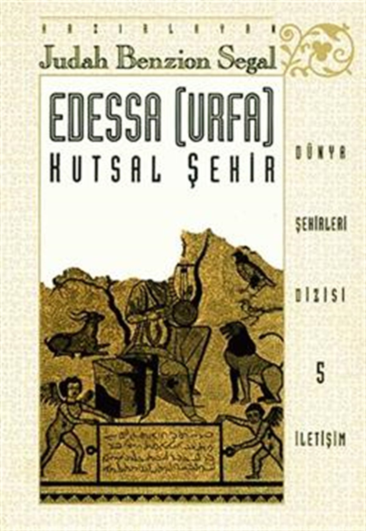 Edessa (Urfa) Kutsal Şehir