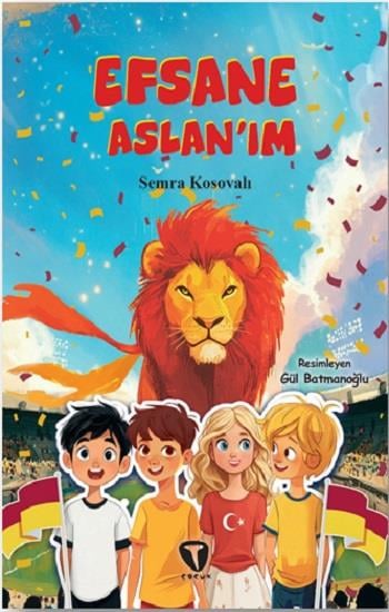 Efsane Aslan’ım
