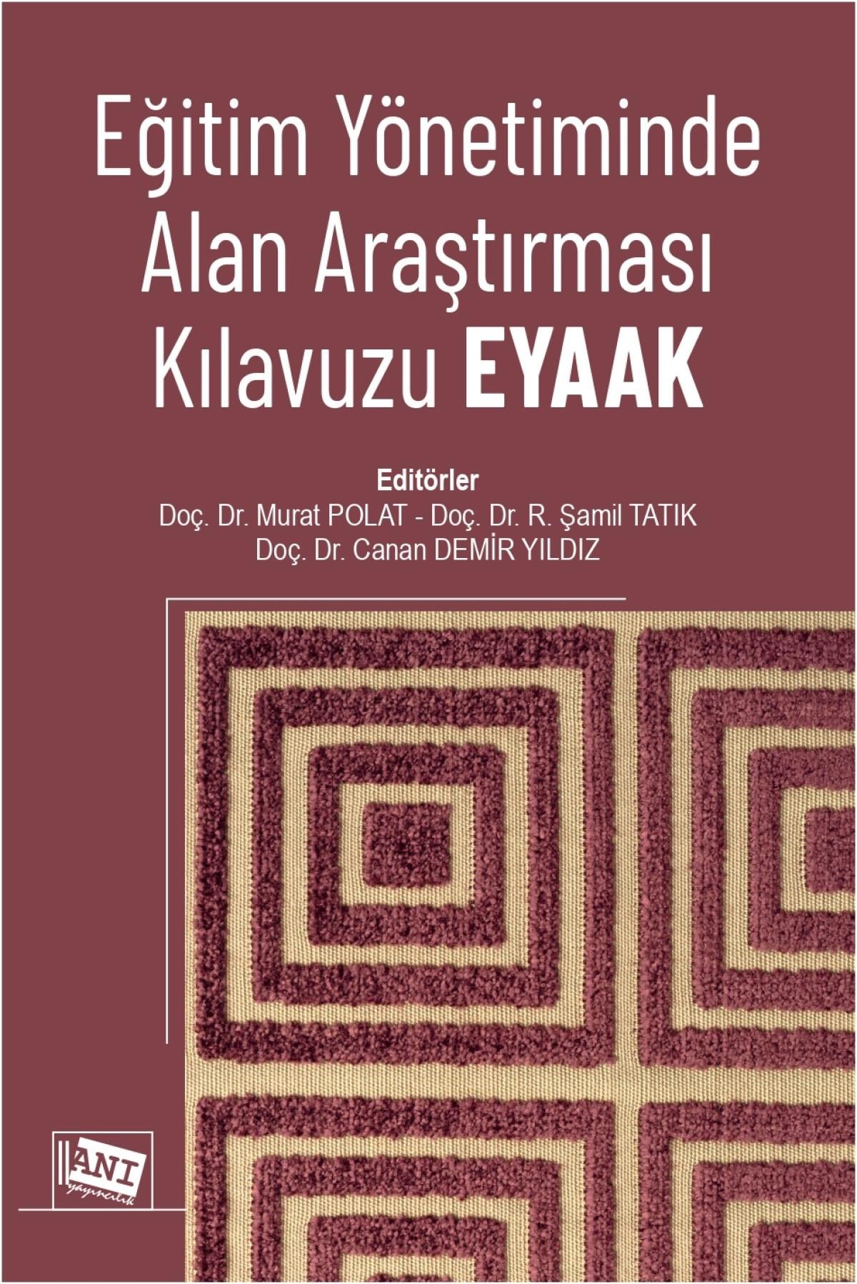 Eğitim Yönetiminde Alan Araştırması Kılavuzu EYAAK