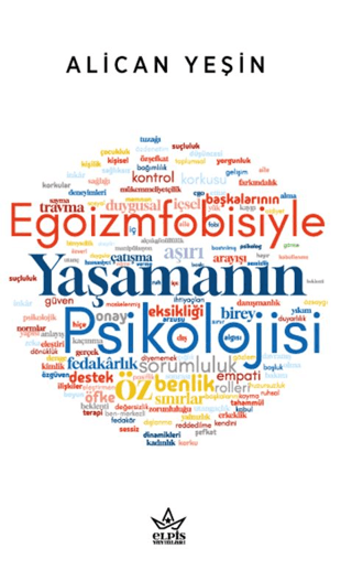 Egoizmfobisiyle Yaşamanın Psikolojisi