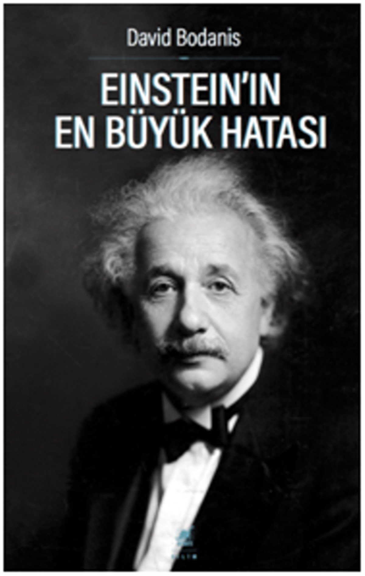 Einstein'in En Büyük Hatası