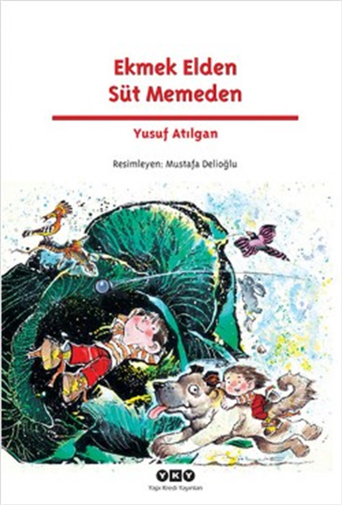Ekmek Elden Süt Memeden