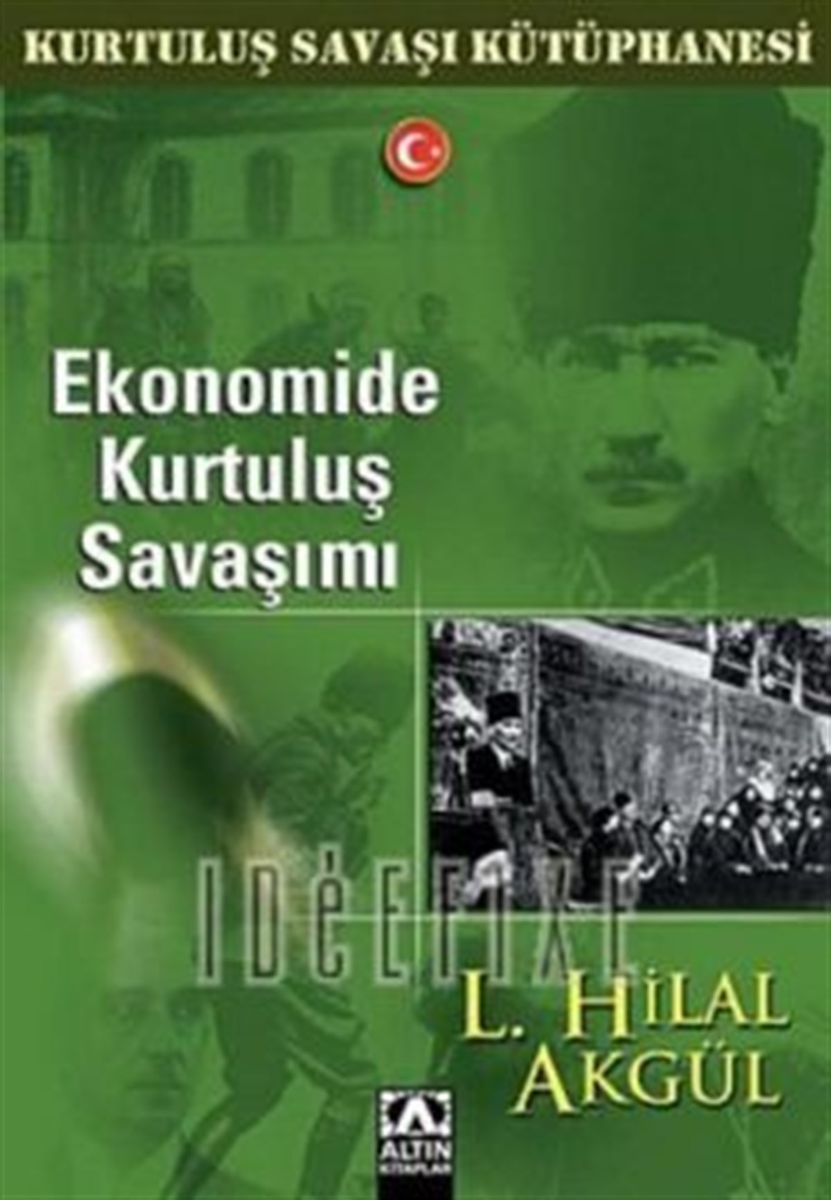 Ekonomide Kurtuluş Savaşımı