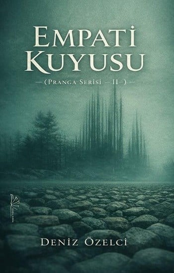 Empati Kuyusu (Pranga Serisi II)