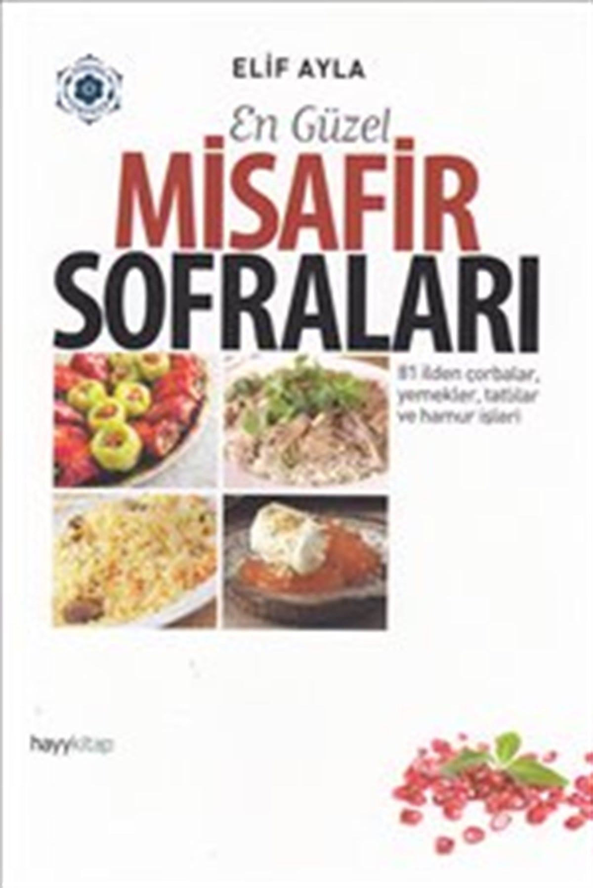 En Güzel Misafir Sofraları