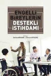 Engelli bireylerin destekli istihdamı