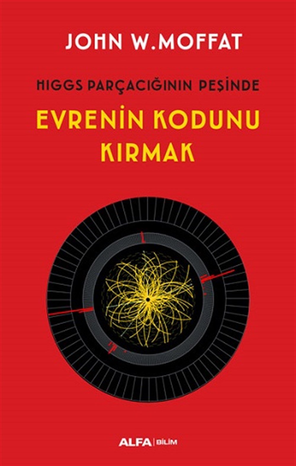 Evrenin Kodunu Kırmak