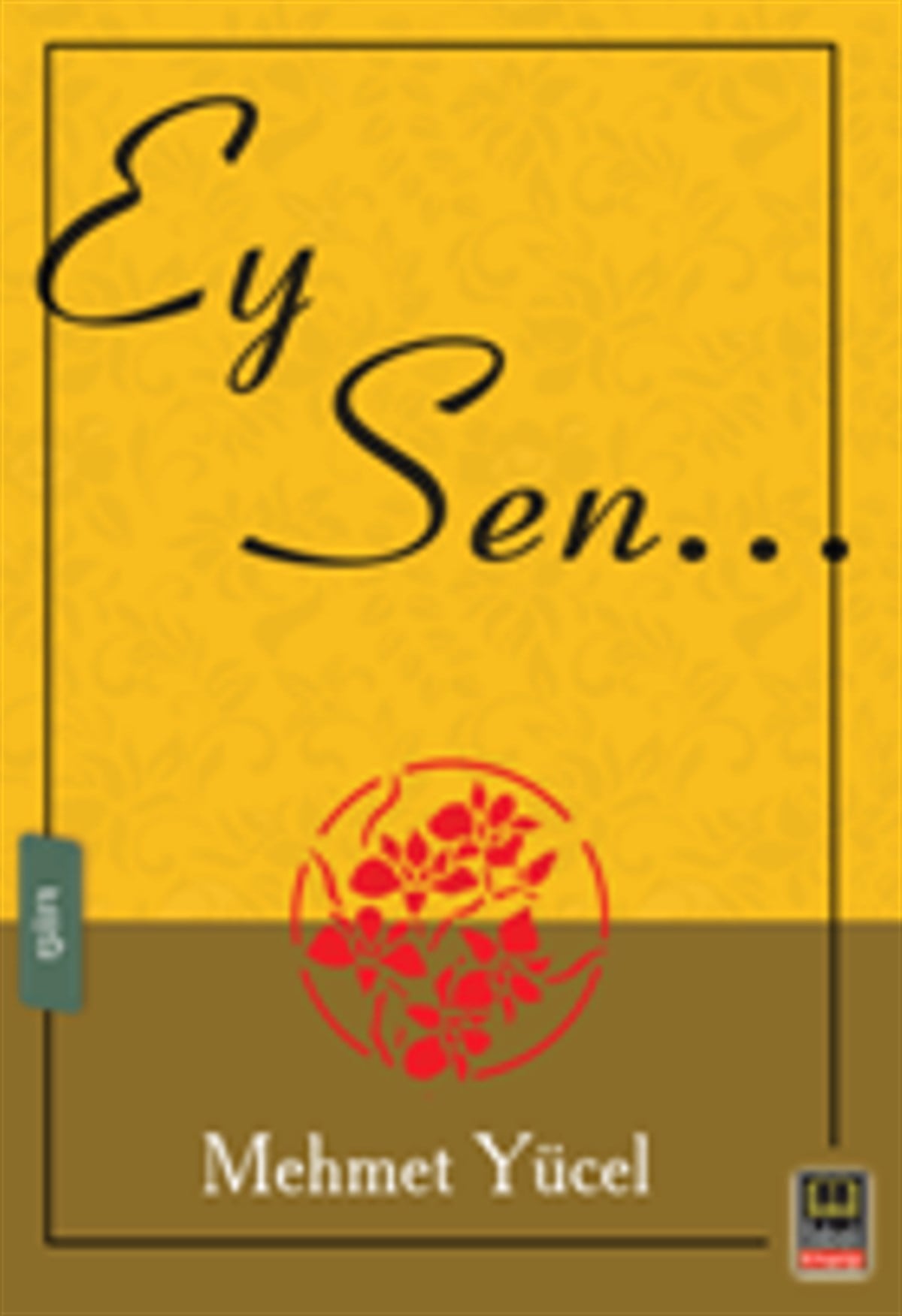 Ey Sen!