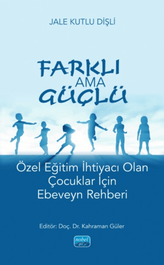 Farklı ama Güçlü