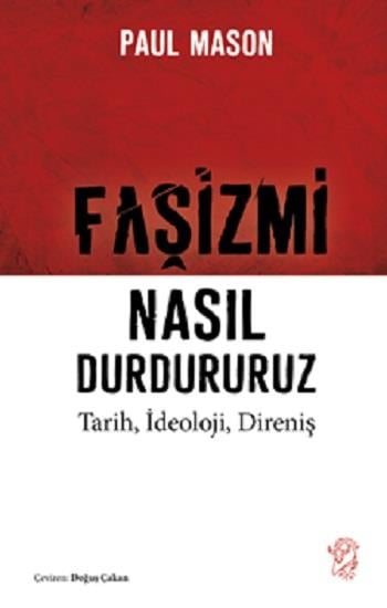 Faşizmi Nasıl Durdururuz