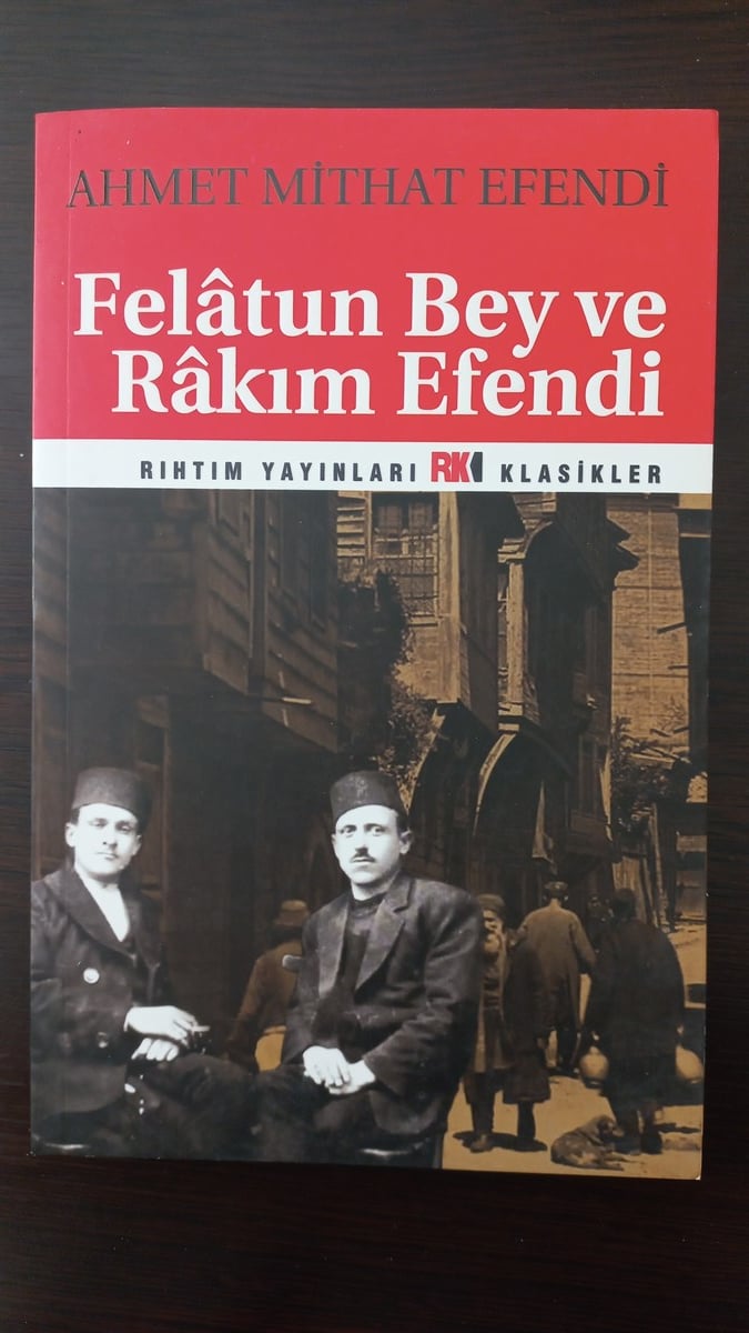 Felatun Bey ve Rakım Efendi - (SAHAF) , Ahmet Mithat Efendi , Kitap Müptelası - Sahaf , 2453328823338 ,