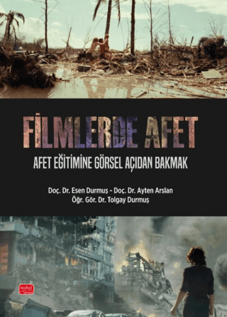 Filmlerde Afet - Afet Eğitimine Görsel Açıdan Bakmak