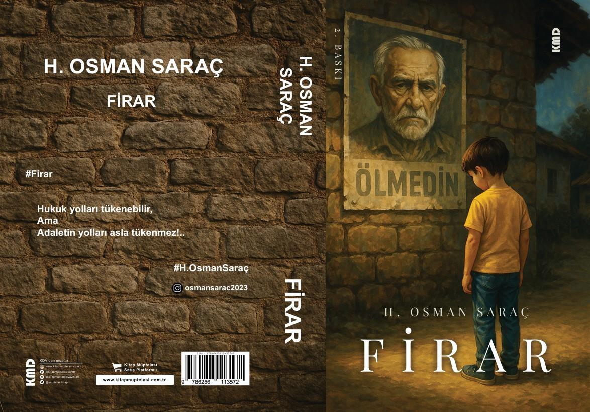 Firar , H. Osman Saraç , KMD Yayınları , 9786256113572 ,