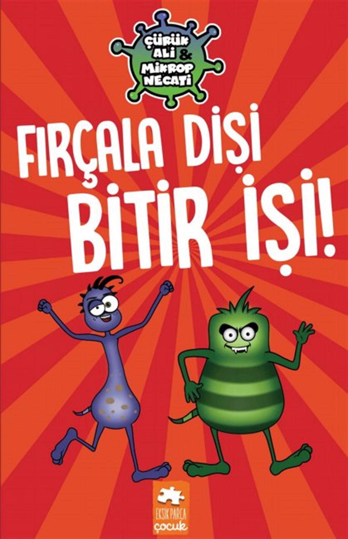 Fırçala Dişi Bitir İşi - Çürük Ali ve Mikrop Necati