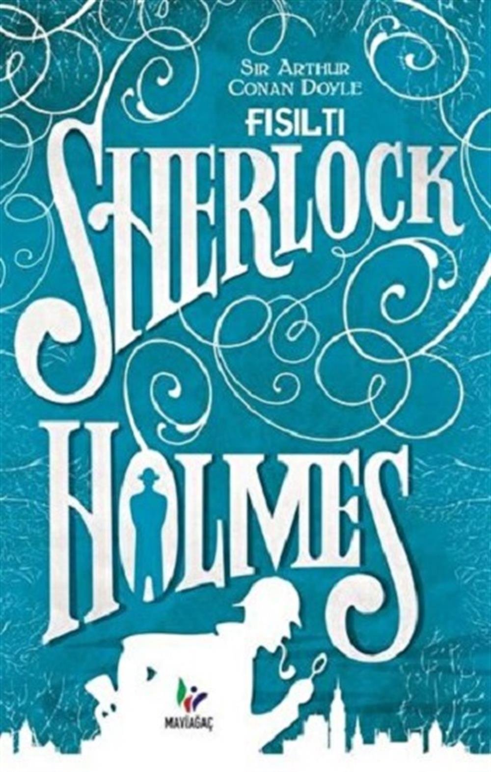 Fısıltı - Sherlock Holmes