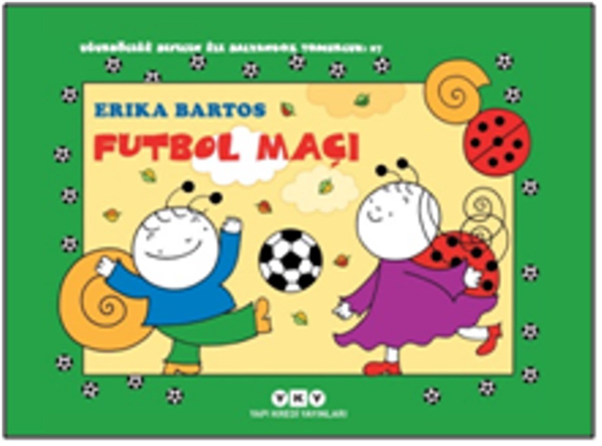 Futbol Maçı 27 - Uğurböceği Sevecen ile Salyangoz Tomurcuk