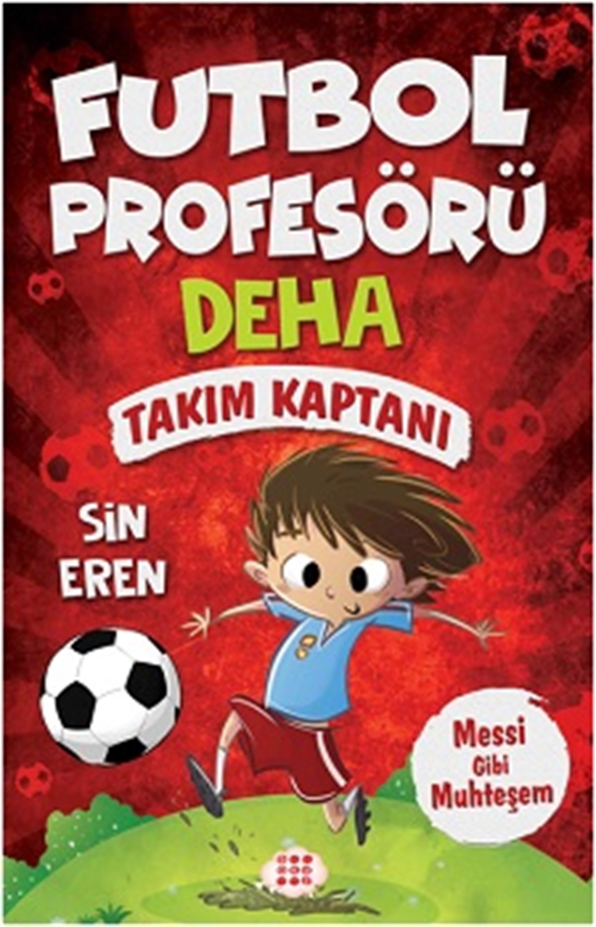 Futbol Profesörü - Deha 1 Takım Kaptanı