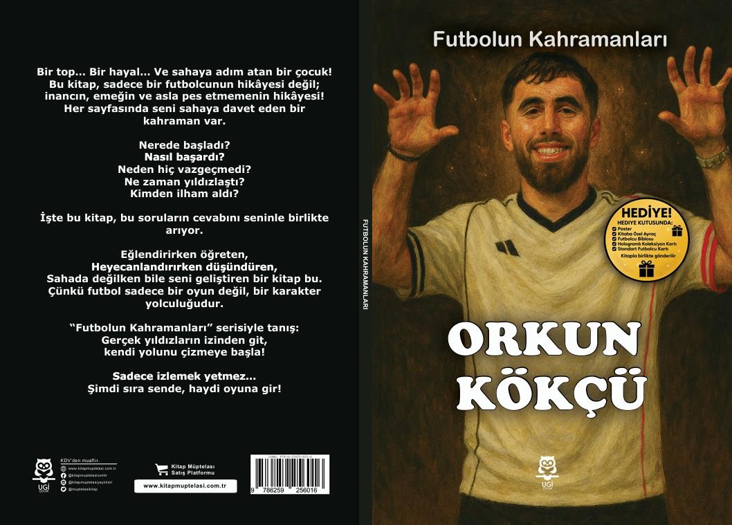 Futbolun Kahramanları - Orkun Kökçü , Kitap Müptelası Yayınları Kolektif , UGİ Çocuk , 9786259256016 ,