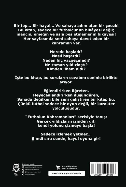 Futbolun Kahramanları - Orkun Kökçü , Kitap Müptelası Yayınları Kolektif , UGİ Çocuk , 9786259256016 ,