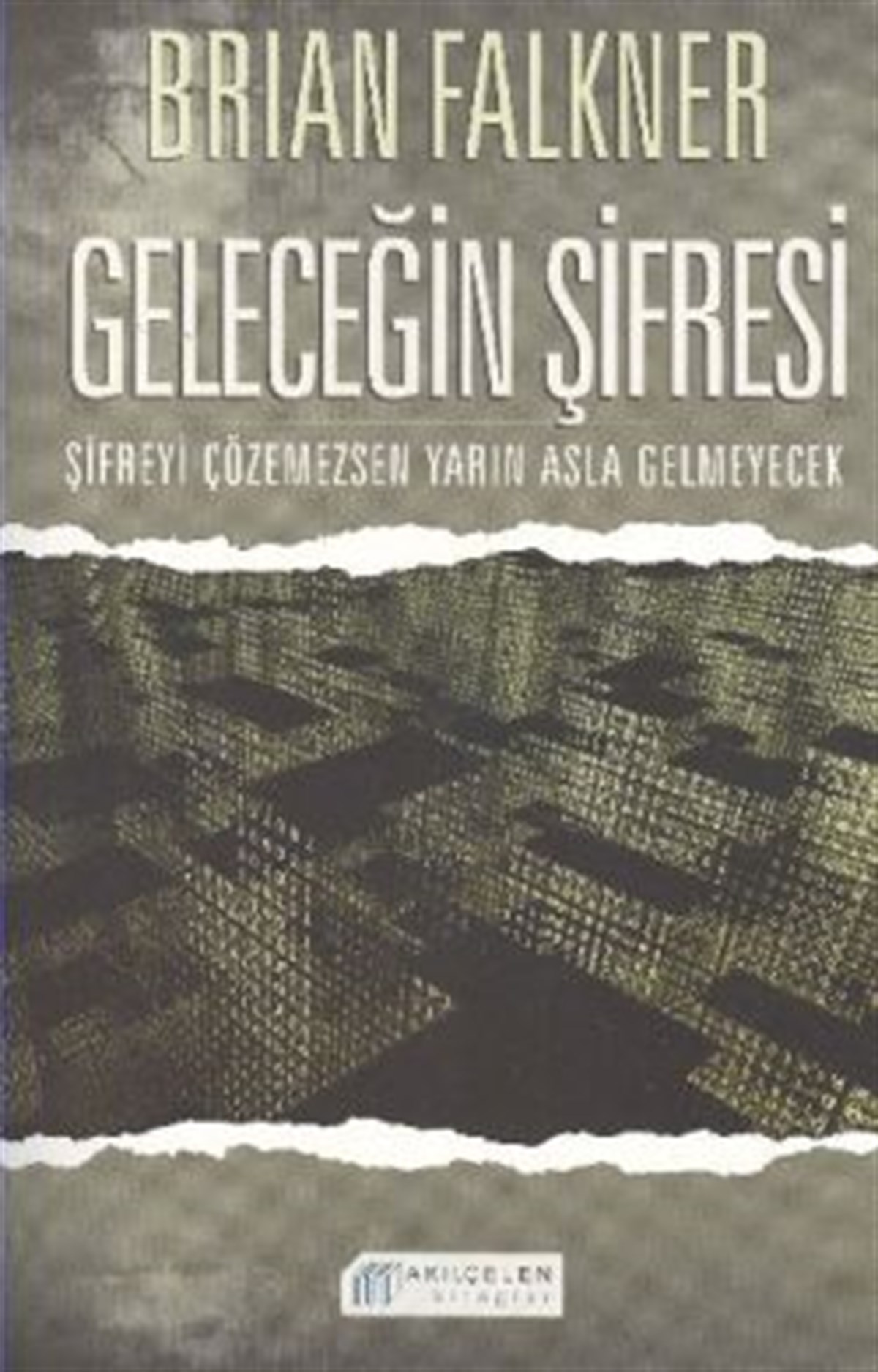 Geleceğin Şifresi